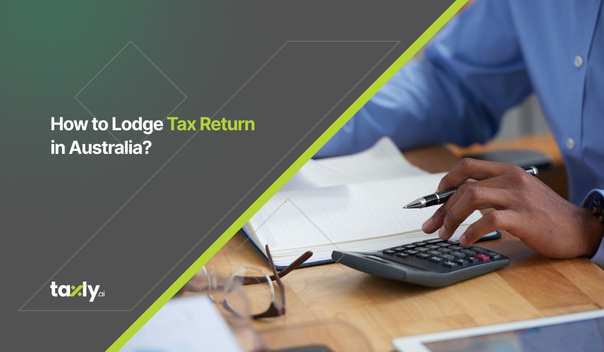 How to Lodge Tax Return in Australia?