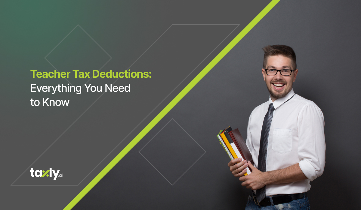 Teacher Tax Deductions: Everything You Need to Know