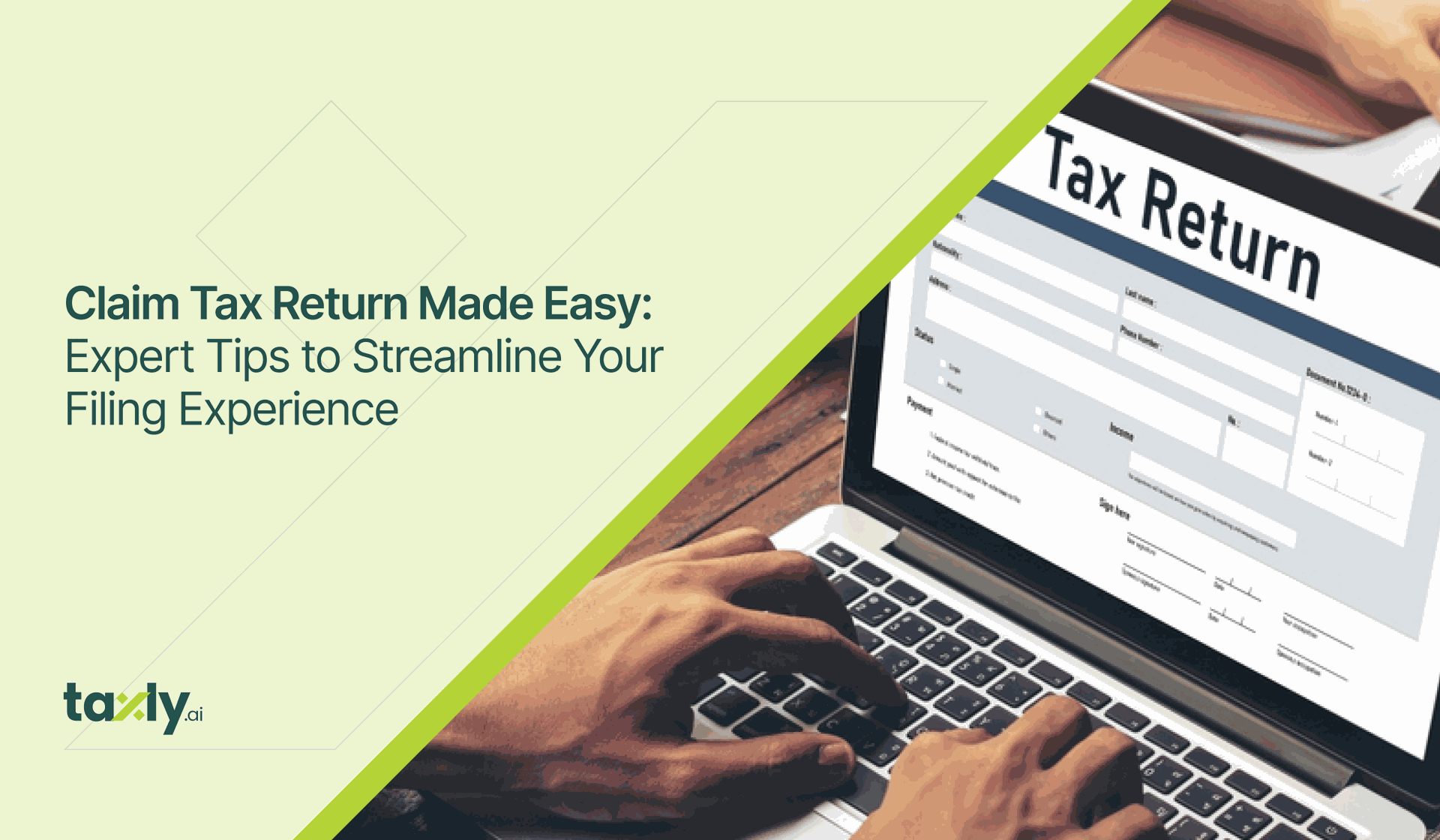 Claim Tax Return Made Easy